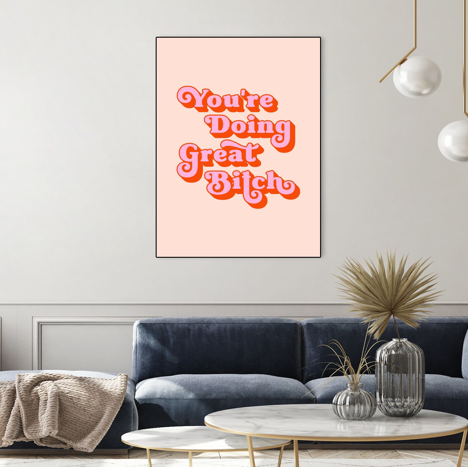 You're doing great Bitch (pink and red) by Amarinder Saggu on GIANT ART - pink typography