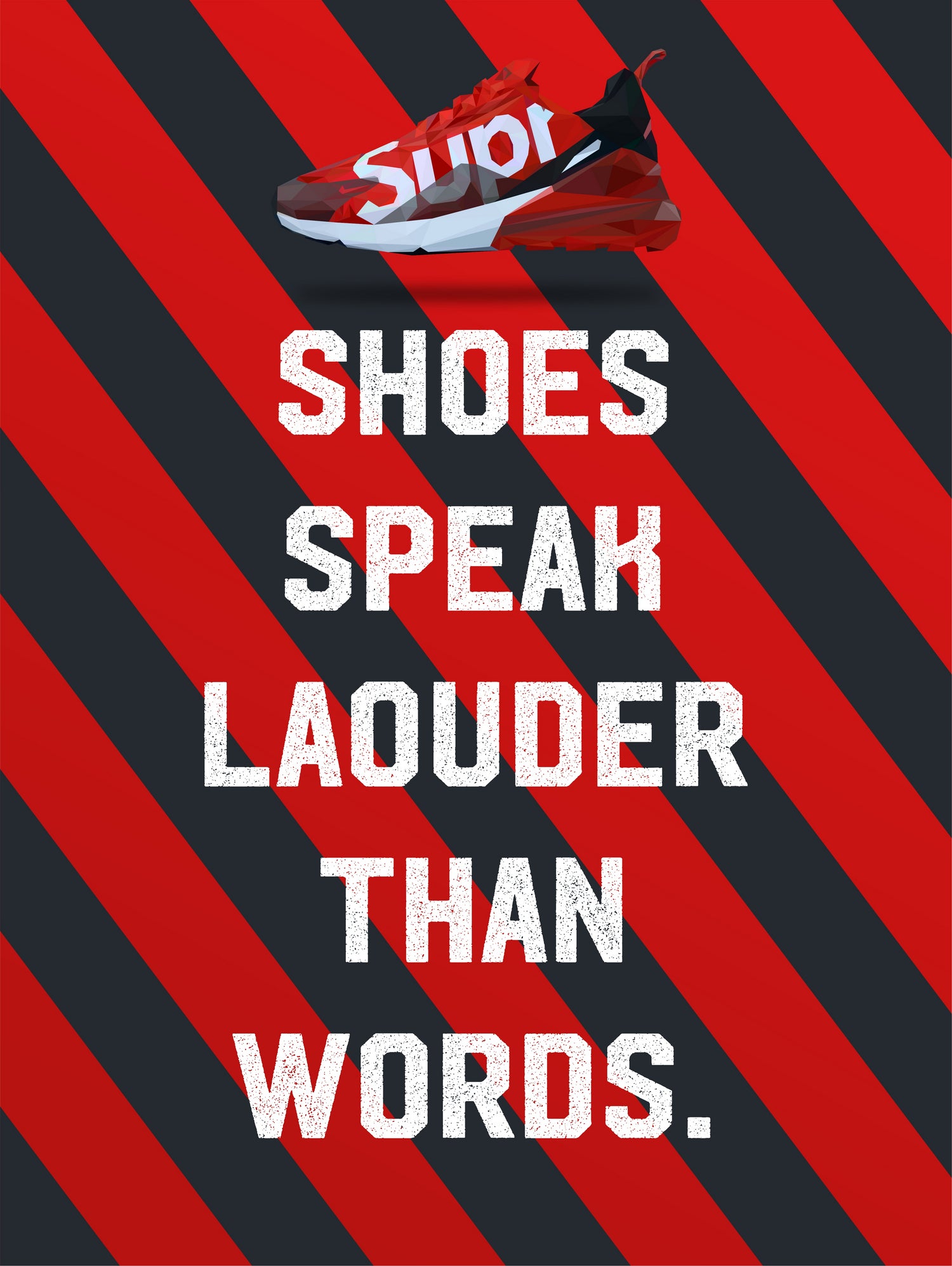 sneaker quotes MOTIVATION by Artnesia on GIANT ART