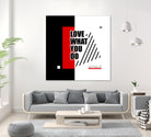 Love What You Do by Mariana Angelova on GIANT ART - red typography