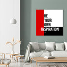 Your Inspiration by Mariana Angelova on GIANT ART - red typography