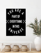 You Are Part of Everything (II) by The Infinite Spark of Being Keith Welsh on GIANT ART - black typography