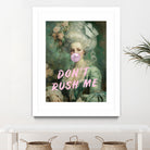 Marie Antoinette Dont Rush Me by Talitha McQueen on GIANT ART - pink contemporary  human face,flower,text,clothing,painting,doll,poster,person,fashion,flowers,flora,floral,botanical,flowers and plants,botanicals,word,words,painted,paint,painterly,people,portrait,figurative