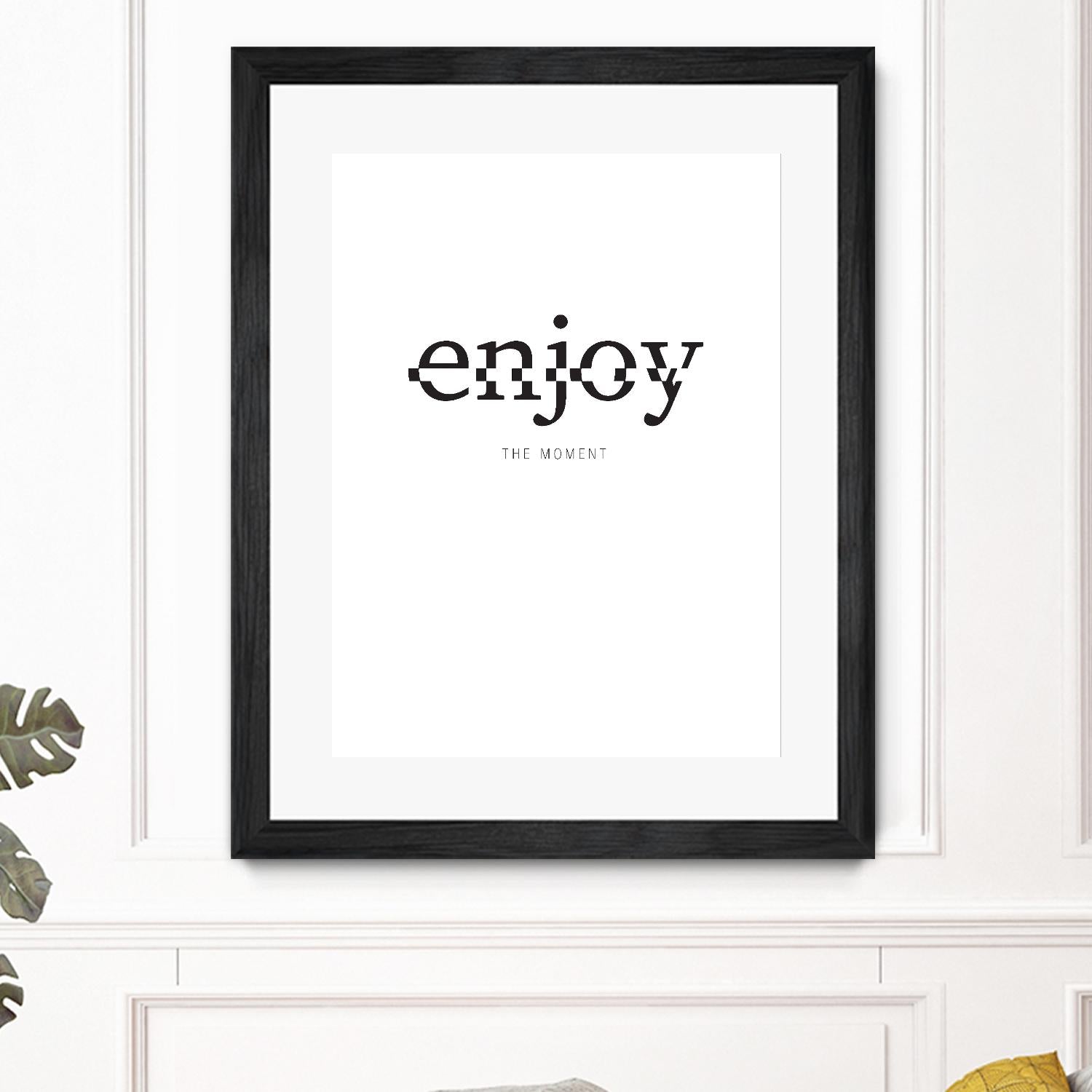 Enjoy by TypeLike on GIANT ART - multicolor design/type; inspirational